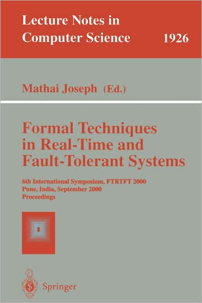 Cover for Mathai Joseph · Formal Techniques in Real-time and Fault-tolerant Systems: Proceedings of a Symposium, Warwick, Uk, September 22-23, 1988 - Lecture Notes in Computer Science (Paperback Book) (1988)