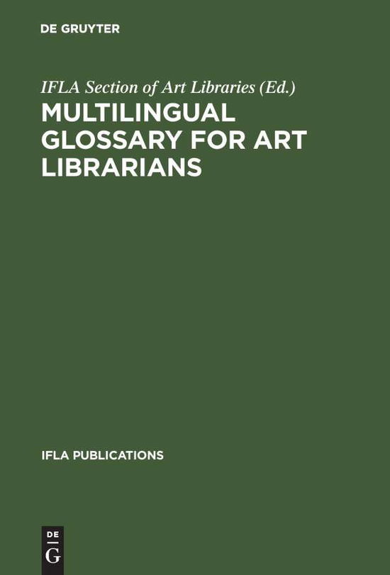 Cover for Ifla · Multilingual Glossary for Art Librarian (Book) [2 Revised edition] (1996)