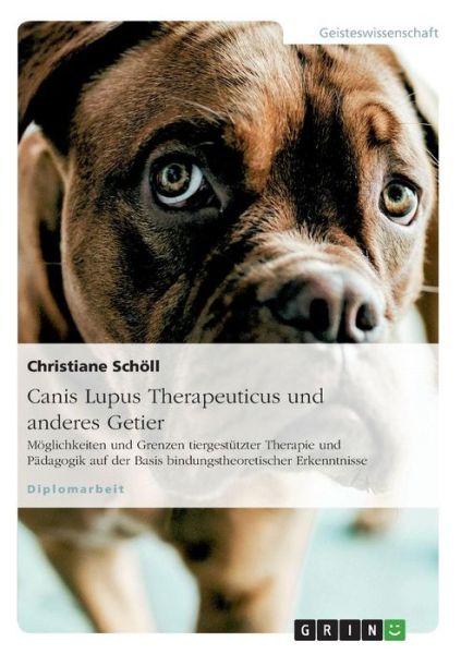 Cover for Schöll · Canis Lupus Therapeuticus und an (Book) [German edition] (2007)