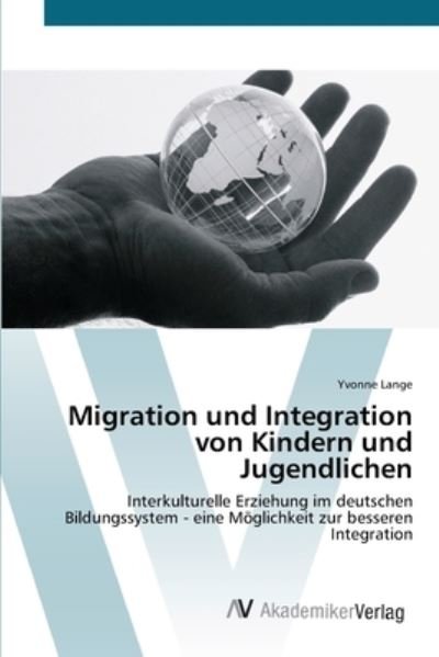 Cover for Lange · Migration und Integration von Kin (Bog) (2012)