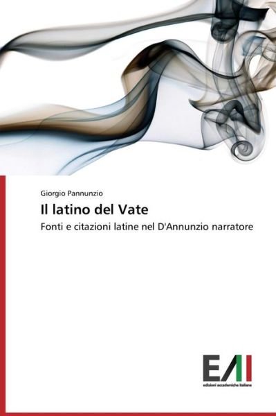 Cover for Pannunzio Giorgio · Il Latino Del Vate (Taschenbuch) (2015)