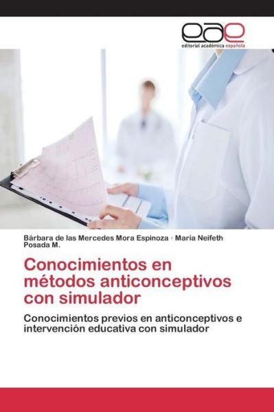 Cover for Posada M Maria Neifeth · Conocimientos en Metodos Anticonceptivos Con Simulador (Paperback Book) (2015)