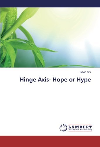 Hinge Axis- Hope or Hype - Gowri Srk - Bøger - LAP LAMBERT Academic Publishing - 9783659557026 - 12. juni 2014