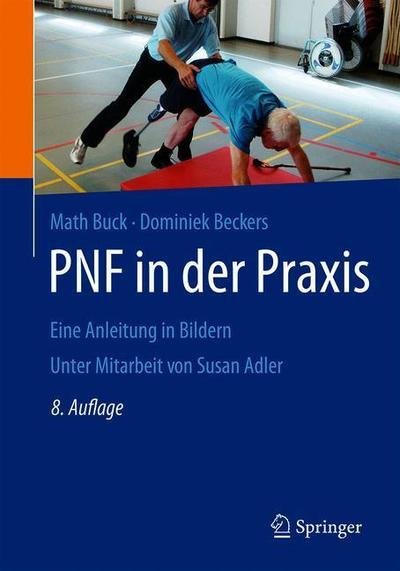 Cover for Buck · PNF in der Praxis (Bok) (2019)