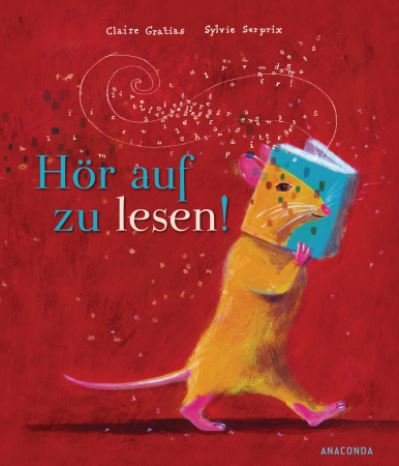 Cover for Claire Gratias · Hör auf zu lesen! (Gebundenes Buch) (2020)