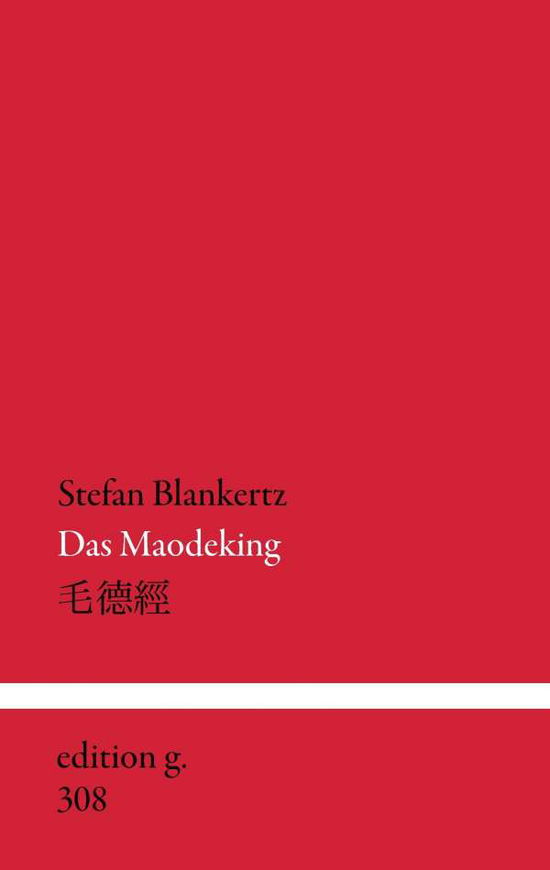 Cover for Stefan Blankertz · Das Maodeking: Gebet fur Eutimio Guerra (Paperback Book) [German edition] (2014)