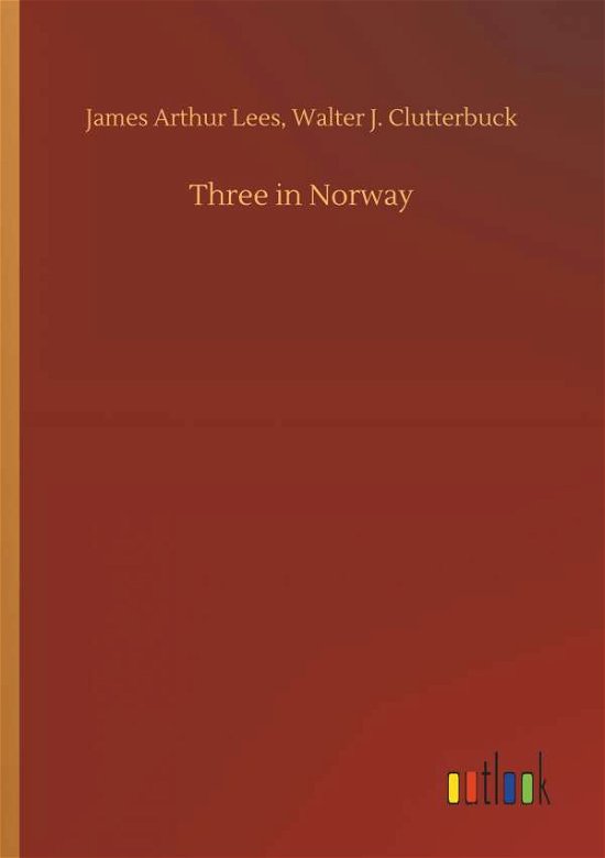 Cover for Lees · Three in Norway (Book) (2018)