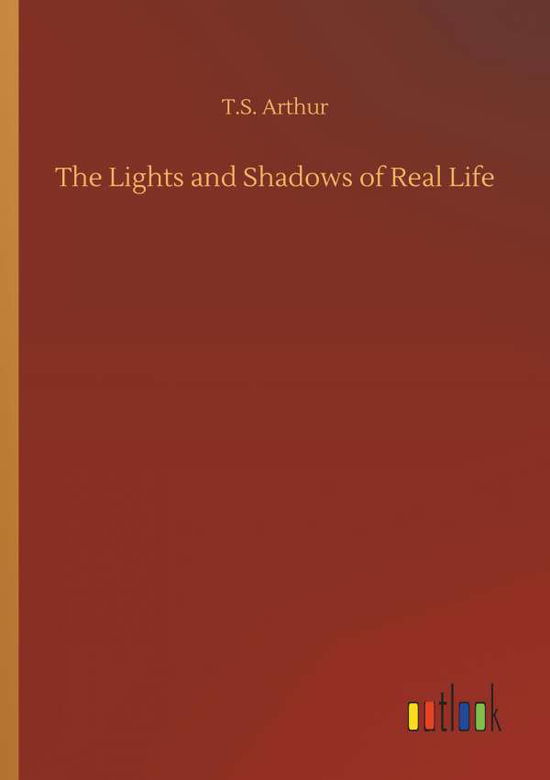 The Lights and Shadows of Real L - Arthur - Livres -  - 9783734065026 - 25 septembre 2019