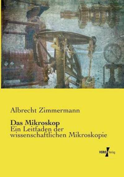 Cover for Albrecht Zimmermann · Das Mikroskop (Paperback Book) (2019)