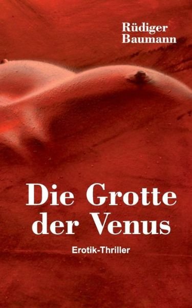 Cover for Baumann · Die Grotte der Venus (Book) (2019)
