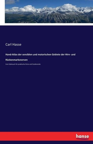 Cover for Hasse · Hand-Atlas der sensiblen und moto (Bog) (2016)