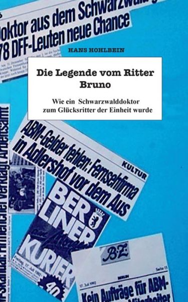 Cover for Hohlbein · Die Legende vom Ritter Bruno (Book) (2019)