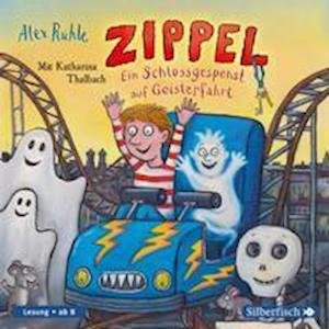 Cover for Alex Rühle · CD Zippel – Ein Schlossgespenst auf Geisterfahrt (CD)