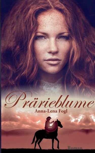Cover for Fogl · Prärieblume (Buch) (2019)