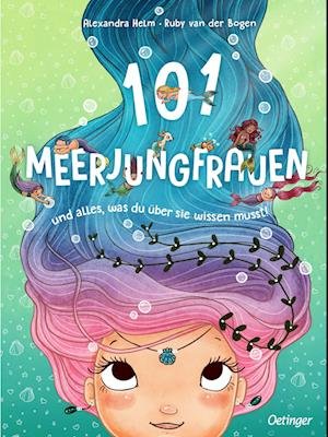 Cover for Ruby van der Bogen · 101 Meerjungfrauen und alles, was du über sie wissen musst! (Bog) (2023)
