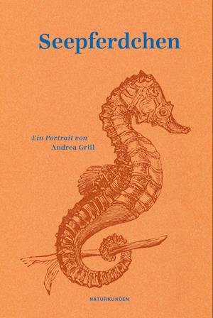 Cover for Andrea Grill · Seepferdchen (Book) (2023)