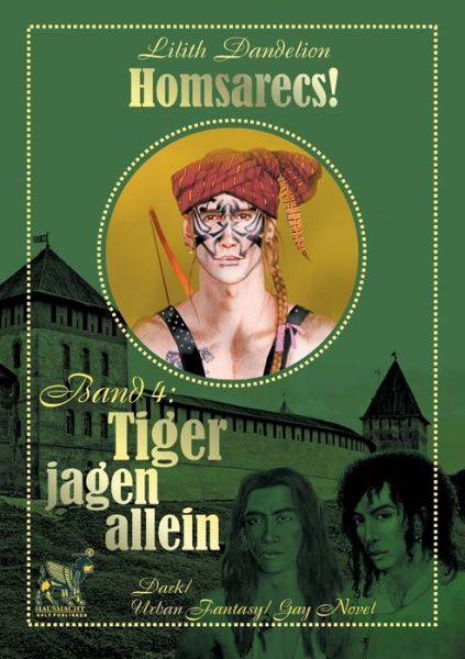 Cover for Lilith Dandelion · Tiger jagen allein: Homsarecs (Paperback Book) (2020)