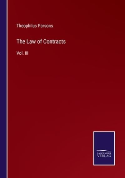 Cover for Theophilus Parsons · The Law of Contracts (Taschenbuch) (2022)