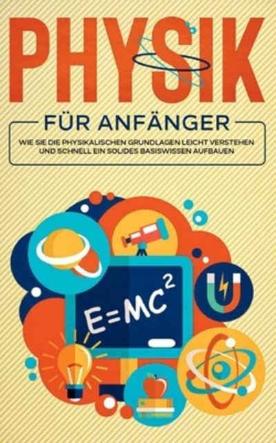 Cover for Reilmann · Physik für Anfänger: Wie Sie d (Book) (2020)