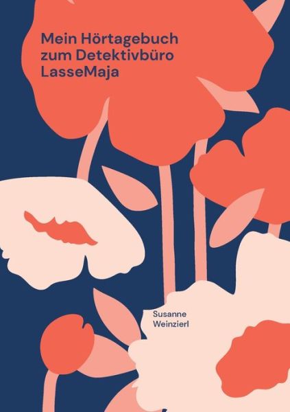 Cover for Susanne Weinzierl · Mein Hoertagebuch zum Detektivburo LasseMaja (Paperback Book) (2022)