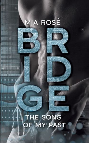 Cover for Mia Rosé · Bridge (Book) (2022)