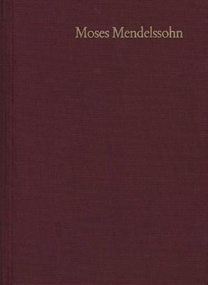 Moses Mendelssohn: Gesammel - Mendelssohn - Bücher -  - 9783772812026 - 9. September 2021