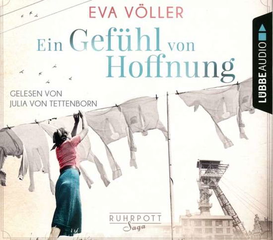 Ein Gefühl Von Hoffnung: Die Ruhrpott-saga,teil 2 - Eva VÖller - Music - Bastei Lübbe AG - 9783785782026 - August 28, 2020