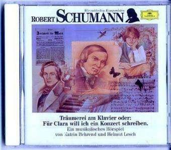 Cover for Robert Schumann · Robert Schumann. Träumerei am Klavier. CD (CD) (1983)