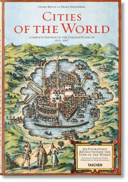 Braun / Hogenberg. Cities of the World - Stephan Fussel - Libros - Taschen GmbH - 9783836569026 - 19 de septiembre de 2017