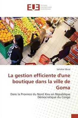 Cover for Musa · La gestion efficiente d'une boutiq (Book)