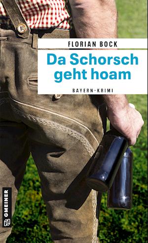 Cover for Florian Bock · Da Schorsch geht hoam (Book) (2022)