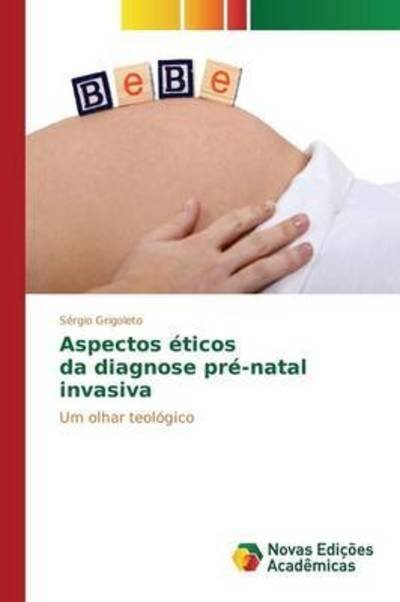 Cover for Grigoleto · Aspectos éticos da diagnose p (Bok) (2015)