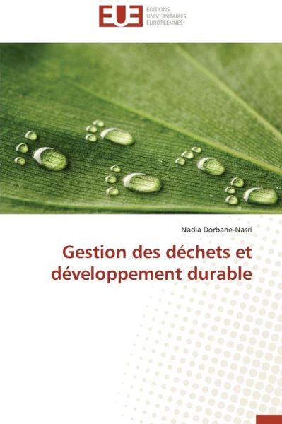 Cover for Nadia Dorbane-nasri · Gestion Des Déchets et Développement Durable (Paperback Book) [French edition] (2018)