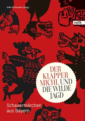 Cover for Erika Eichenseer · Der Klappermichl und die Wilde Jagd (Book) (2024)