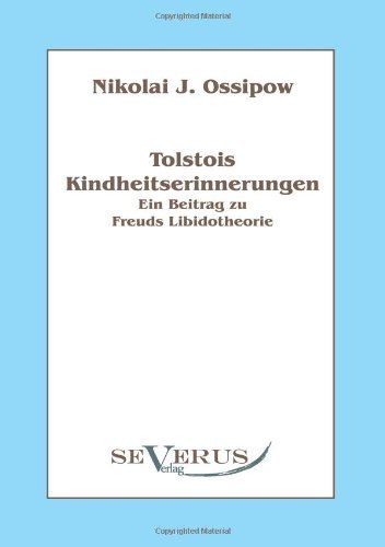 Cover for Nikolai Ossipow · Tolstois Kindheitserinnerungen - Ein Beitrag zu Freuds Libidotheorie (Paperback Bog) [German edition] (2011)