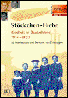 Cover for Jürgen Kleindienst · Stöckchen-Hiebe. Kindheit in Deutschland 1914-1933 (Paperback Book) (2004)