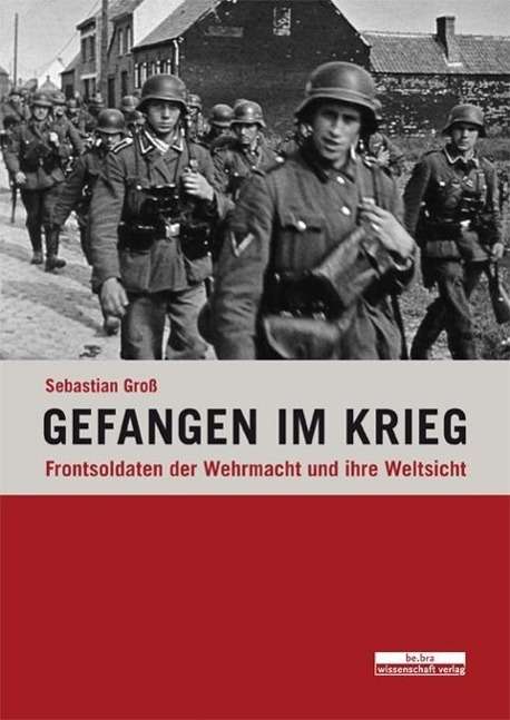 Cover for Groß · Gefangen im Krieg (Book)