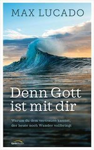 Cover for Max Lucado · Denn Gott ist mit dir (Bok) (2022)