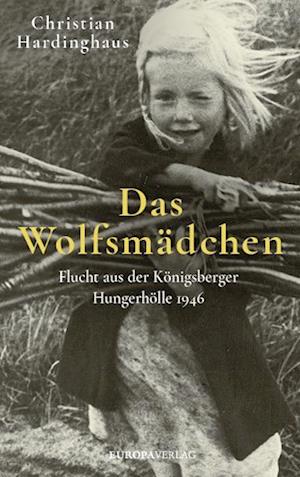 Cover for Christian Hardinghaus · Das Wolfsmädchen (Book) (2022)