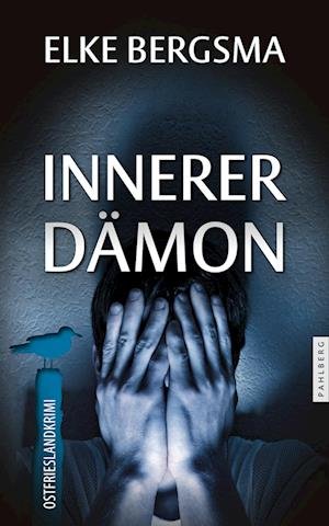 Cover for Elke Bergsma · Innerer Dämon - Ostfrieslandkrimi (Buch) (2023)