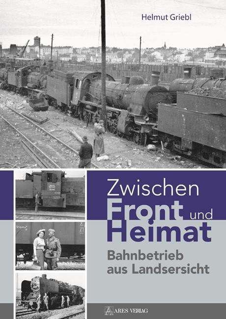Cover for Griebl · Zwischen Front und Heimat (Buch)