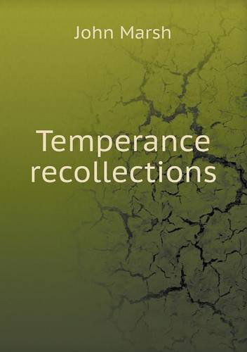 Cover for John Marsh · Temperance Recollections (Paperback Book) (2013)