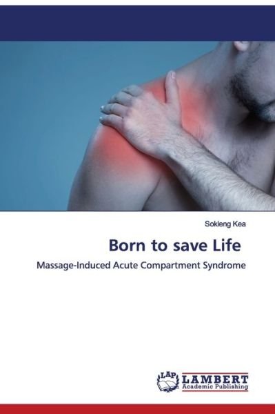 Cover for Kea · Born to save Life (Book) (2019)