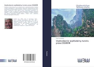 Uszkodzenie wykladziny tunelu - Prochazka - Bücher -  - 9786200547026 - 