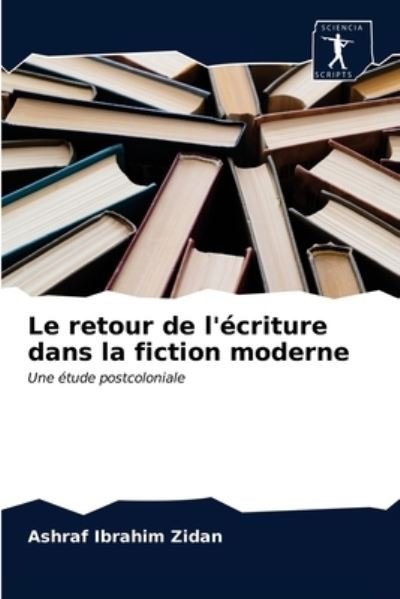 Cover for Zidan · Le retour de l'écriture dans la f (Buch) (2020)