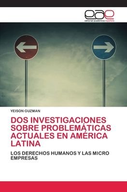 Cover for Yeison Guzman · DOS Investigaciones Sobre Problematicas Actuales En America Latina (Paperback Bog) (2020)