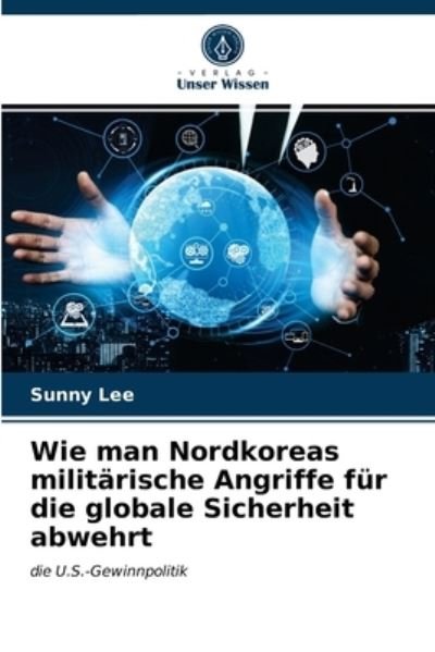 Cover for Lee · Wie man Nordkoreas militärische Ang (N/A) (2021)