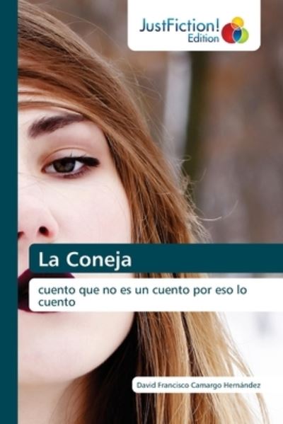 Cover for David Francisco Camargo Hernández · La Coneja (Paperback Book) (2021)