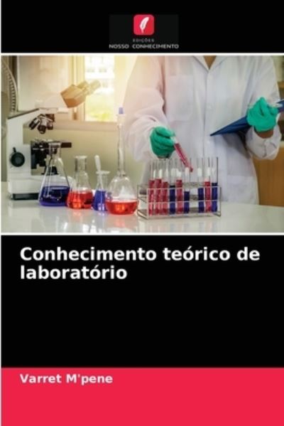 Cover for Varret M'Pene · Conhecimento teorico de laboratorio (Paperback Book) (2021)