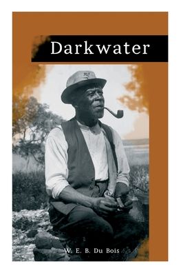 Cover for W E B Du Bois · Darkwater (Paperback Book) (2020)